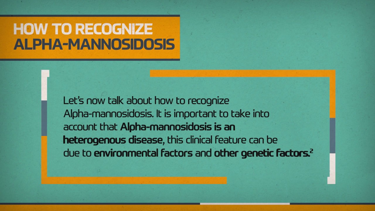 How to recognize Alpha-mannosidosis